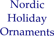 Nordic  Holiday  Ornaments